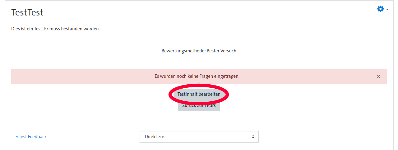 Testinhalt bearbeiten, falls noch keine Frage hinzugefügt wurde